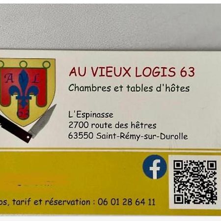 Bed and Breakfast Au Vieux Logis 63 Saint-Remy-sur-Durolle Екстер'єр фото